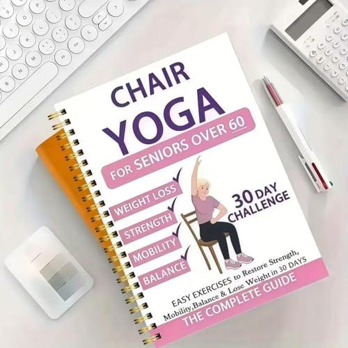 Chair Yoga Book & Chart for Seniors Over 60 - Weight Loss & Toning