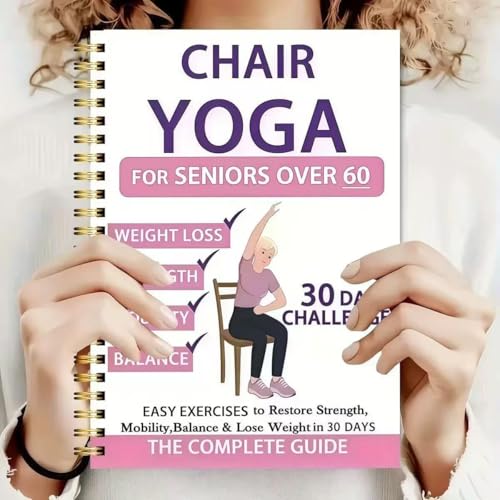 Chair Yoga Book & Chart for Seniors Over 60 - Weight Loss & Toning