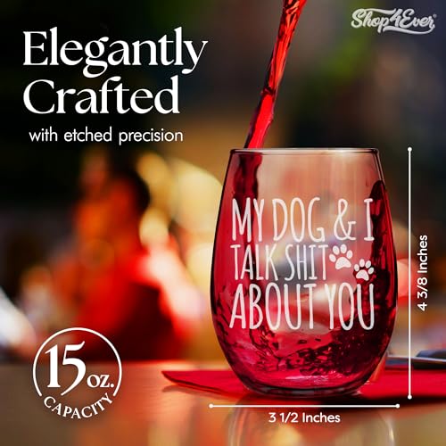 Funny Dog Lover Stemless Wine Glass - 15oz Pet Gift for Dog Moms