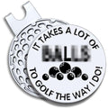 GEYGIE It Takes A Lot of to Golf The Way I Do Golf Ball Marker with Magnetic Hat Clip, Funny Golf Accessories Gifts for Men Women, Golf Gifts for Men Woman, Gift for Golf Fan, Golf Novelty Gift