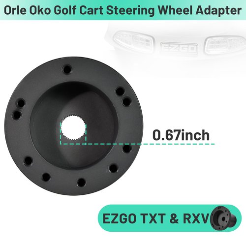 Orle Oko Golf Cart Steering Wheel Adapter For EZGO TXT & RXV with 5-6 holes Golf Cart Steering Wheel