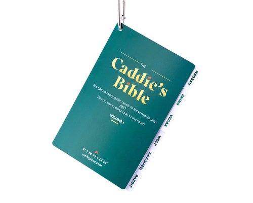 P I N H I G H The Caddie's Bible | Your Quick and Easy Golf Games and Betting Guide | Weatherproof, Pocket-Sized, Flexible, Durable PVC Pages | Clear, Straightforward Rules and Tips