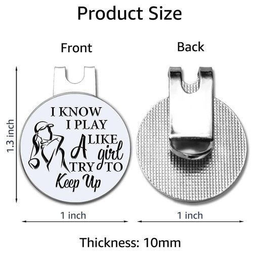 Hafhue I Know I Play Like A Girl Try to Keep Up Golf Ball Marker with Magnetic Hat Clip, Golf Gifts for Women Men, Golf Accessories for Women Men, Great Gift for Golfer, Golf Gift for Mom, Grandma