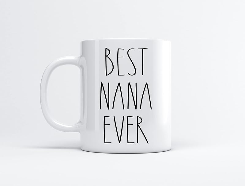 11 Ounce Best Nana Ever Coffee Mug – Gifts for Nana Christmas Birthday – Family Love Mug