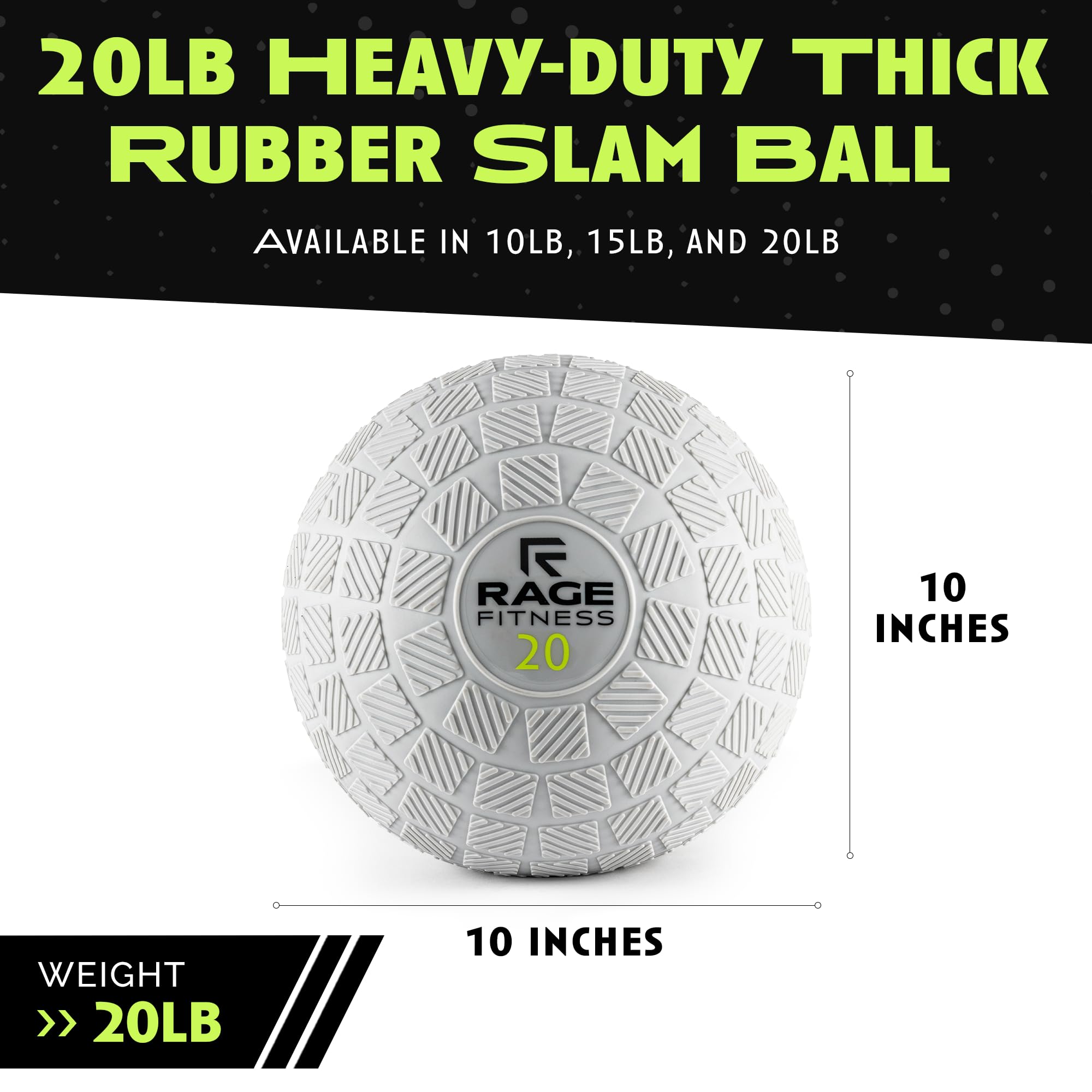 Rage Fitness Slam Ball,10, 15, 20lb Medicine Balls, Tread Texture For Firm Grip, Full Body Workout Dynamic Weighted Balls for Exercise, Smash Balls for Strength, Conditioning, Cardio and Core Workouts