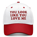 You Look Like You Love Me Hat, Funny Vintage Trucker Hats for Women Men, Trendy Embroidered Snapback Baseball Cap