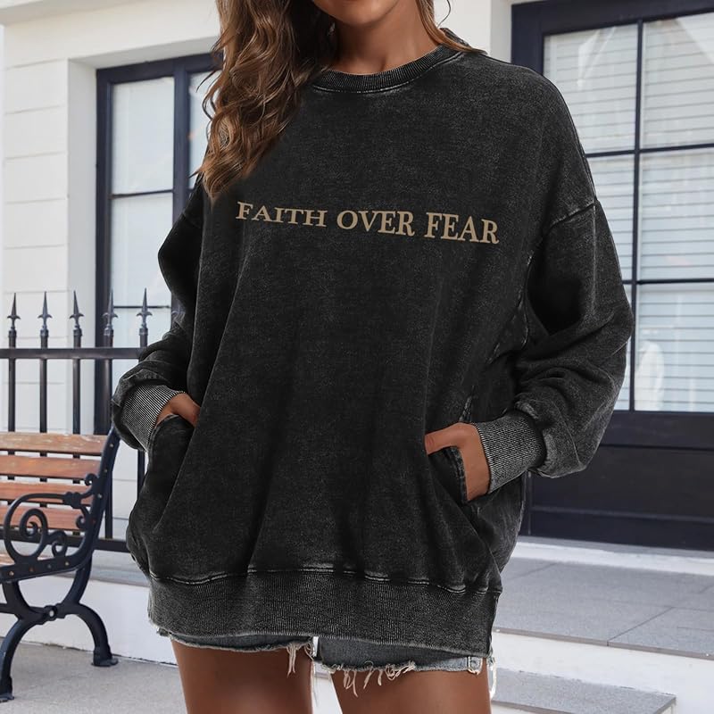 Faith Over Fear Sweatshirt for Women - Oversized Jesus Bible Verse Hoodie, Acid Wash Pullover (Black, Large)