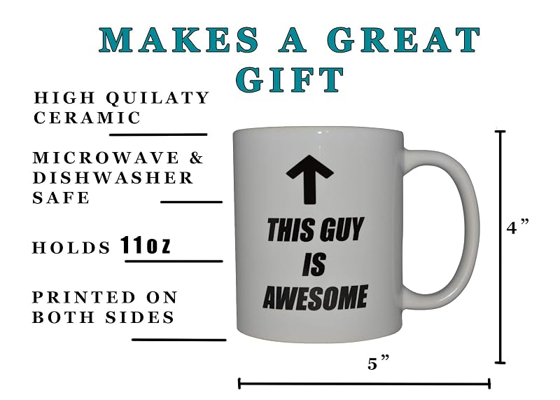 This Guy Is Awesome Funny Coffee Mug 11oz White Gift Idea Dad Brother Boyfriend