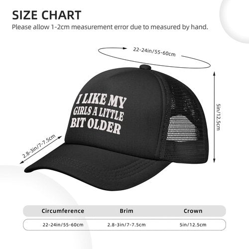 I Like My Girls A Little Bit Older Trucker Hat Snapback Hat Funny Hats for Men Women