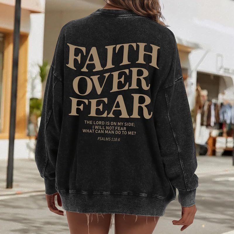 Faith Over Fear Sweatshirt for Women - Oversized Jesus Bible Verse Hoodie, Acid Wash Pullover (Black, Large)