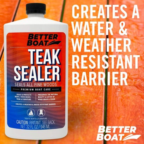 Better Boat Teak Cleaner and Brightener for Wood, Teak Oil or Sealer for Boats, Indoor Furniture, Shower Stools, and Outdoor Wood Furniture Restorer for Stains
