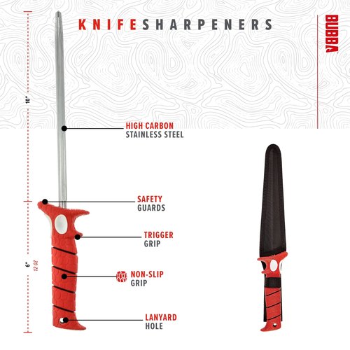 Bubba 10 Inch Honing Steel with Non-Slip Grip Handle, High Carbon Stainless Steel Construction, Lanyard Hole, and Synthetic Sheath for Fishing Knives