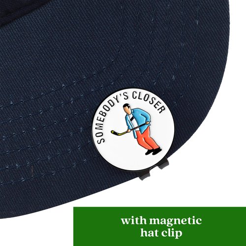 ZEETY Funny Golf Ball Marker with Magnetic Hat Clip – Golf Accessories for Men and Women, Great Golf Gift for Players with Attitude (Somebody's Closer)