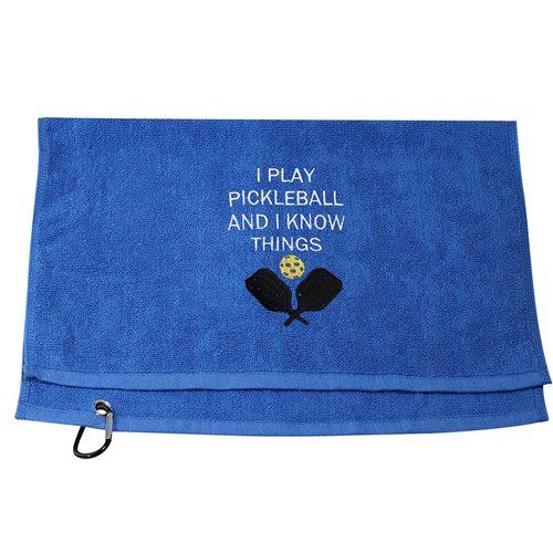Pickleball Gift Towel I Play Pickleball and I Know Things Embroidered Towel Gift for Pickleball Lover (Play Pickleball & Know Things)
